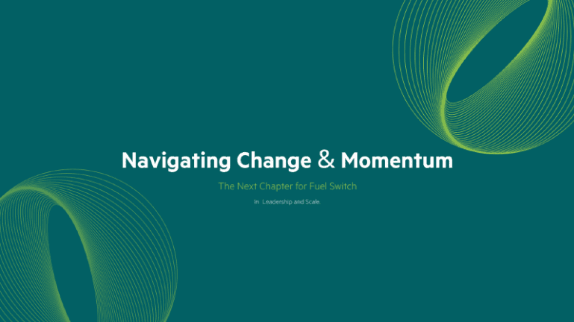Navigating Change and Momentum: The Next Chapter for Fuel Switch